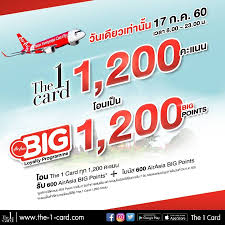 Earn airasia big points with us ! The 1 Card à¸— à¸à¹† 1 200 à¸„à¸°à¹à¸™à¸™ à¸£ à¸š Airasia Big Points 1 200 à¸„à¸°à¹à¸™à¸™ 17 à¸ à¸„ 60 Thpromotion