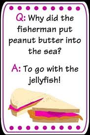 Q Why Did The Fisherman Put Peanutbutter Into The Sea A To Go With The Jellyfish Jokes For Kids Silly Jokes Friday Jokes