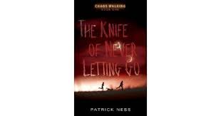 It is set in a dystopian world where all living creatures can hear each other's thoughts in a stream of images, words, and sounds called noise. The Knife Of Never Letting Go Chaos Walking Book 1 Book Review