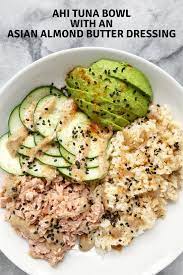 Ahi Tuna Bowl With An Asian Almond Butter Dressing Recipe Can Tuna Recipes Healthy Healthy Snacks Recipes Healthy Tuna Recipes