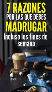 Por Que Madrugar Incluso Los Fines De Semana 7 Razones Motivacion De Vida Consejos De Vida Propositos De Vida