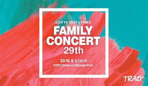 The 31st ' lotte duty free family concert ' is set to take place next month on may 16! Lotte Family Concert 2019 Standing Ticket Aug 11 Trazy Korea S 1 Travel Guide