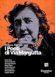 Collana Poetica I Poeti di Via Margutta vol. 1 (Italian Edition) eBook :  Alari, David, Bertini, Massimo, Berton, Giuseppe, Figini, Diego, Marinelli,  Cecilia, Pata, Vincenzo, Reintar, Richard, Trausi, Angela: Amazon.nl:  Kindle Store