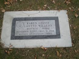 Karen Louise Lantto Willcox (1955-2016)