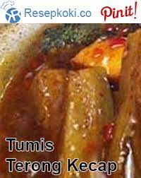 Tumis Terong Kecap Manis Tumis Resep Makanan Makanan