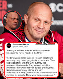 Joe Rogan explains the reason why Fedor Emelianenko never fought in the UFC  🤔