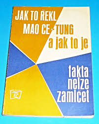 Check spelling or type a new query. Fakta Nelze Zamlcet Jak To Rekl Mao Ce Tung A Jak To Je Autor Neuveden Fakta Nelze Zamlcet Jak To Rekl Mao Ce Tung A Jak To Je Autor Neuveden