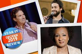 Tubi offers streaming stand up comedy movies and tv you will love. The 10 Best And Funniest Stand Up Comedy Specials Of 2019 Decider