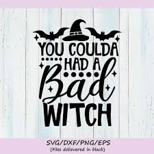 Are You A Good Witch Or A Bad Witch Svg You Coulda Had A Bad Witch Svg Halloween Svg Witch Svg Etsy In 2020 The Worst Witch Cricut Halloween Halloween Vinyl