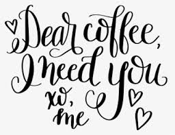 Free Free 81 Coffee Quotes Svg Free SVG PNG EPS DXF File