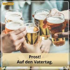Spruch Des Tages Vatertag Spruch Spruche Lachen Lachenistgesund Wissen Tipps Tricks Spruchdestages Vorhersage Bierglaser Kuhles Bier Bier