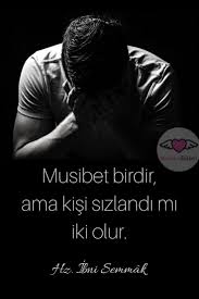 Musibet Birdir Kisi Sizlandi Mi Iki Olur Mutlulukrehberi Islam Dua Allah