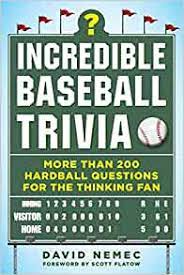 Only true fans will be able to answer all 50 halloween trivia questions correctly. Incredible Baseball Trivia More Than 200 Hardball Questions For The Thinking Fan Nemec David Flatow Scott 9781683582328 Amazon Com Books