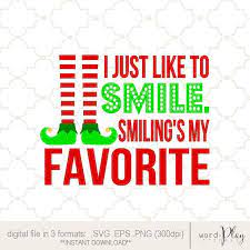 Like qm now and laugh more daily! Clip Art X Mas Decor Items Elf Movie Christmas Winter Themed T Shirts Smiling Is My Favorite Png Svg Cut File Decals Crafts Diy Silhouette Cricut Art Collectibles