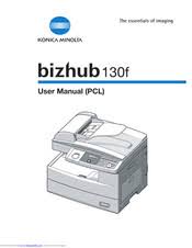 Windows xp/7/8 32bit / windows xp/7/8 64bit. Konica Minolta Bizhub 130f Manuals Manualslib