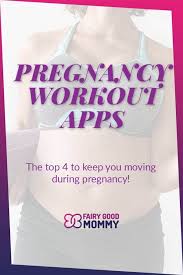 And, the postpartum workout apps that. The Best Pregnancy Workout Apps Fairy Good Mommy