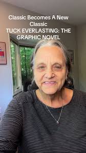 TUCK EVERLASTING: THE GRAPHIC NOVEL Celebrates 50 Years