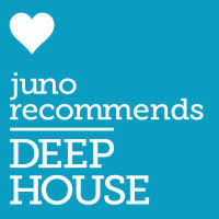 Dj Charts Juno Recommends Deep House Deep House