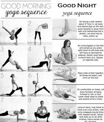 Morning Evening Sequence Need To Start Getting Flexible Night Yoga Back Workout Routine Yoga Sequences
