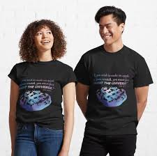 If You Wish To Make An Apple Pie From Scratch You Must First Invent The Universe T Shirt By Emilyolive Redbubble