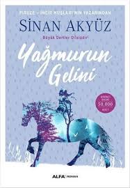 Yagmurun Gelini Pdf Kitap Indir Sinan Akyuz Kitap Kitap Listeleri Kitap Yorumlari