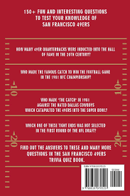 This article has more than 200 u.s. San Francisco 49ers Trivia Quiz Book The One With All The Questions Amazon Es Andrade Mario Libros En Idiomas Extranjeros