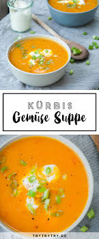 Kurbis Gemuse Suppe Rezept Rezepte Kurbissuppe Rezept Suppe