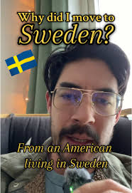 Living in Sweden As An American