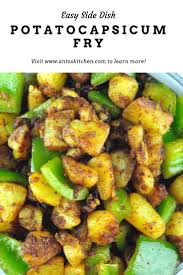 Potato Capsicum Fry Anto S Kitchen Recipe Capsicum Recipes Cooked Vegetables Vegetable Recipes