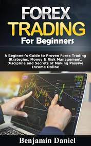 Forex Trading For Beginners A Beginners Guide To Proven Fo Forex Trading Training Trading Strategies Forex Books