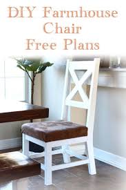 Diy Farmhouse Chair Farmhouse Furniture Diy Free Furniture Plans Farmhouse Furniture Plans