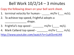 This velocity works out to between 110 and 125 mph. More Force Diagrams Practice More Frequently Ppt Download