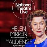 The Audience - A National Theatre Live Production