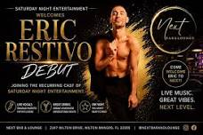Eric Restivo @ Next Bar & Lounge!