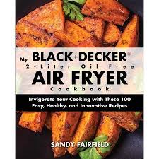 Black And Decker Crisp N Bake Air Fryer Recipes Pin On Black Decker Crisp N Air Fry