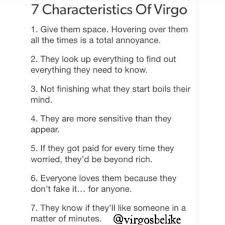 Mostly True But I Sometimes Leave Things Unfinished But It Does Annoy Me Until I Finish It Virgo Zodiac Virgo Love Virgo