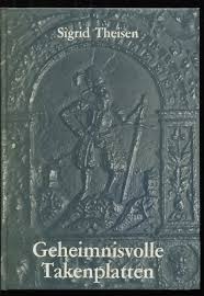 1 alle preise sind endpreise und nach ustg umsatzsteuerfrei soweit zu den einzelnen preisangaben nicht. Geheimnisvolle Takenplatten Sigrid Theisen Buch Gebraucht Kaufen A023vww101zzc