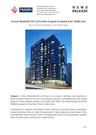 Jul 01, 2015 · at frasers hospitality, we believe in creating memorable experiences, for both our guests and our staff. Frasers Hospitality Pte Ltd Further Expands Footprint In The Middle