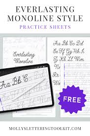 Download these 3 free printable modern calligraphy practice sheets to try 3 different lettering styles and techniques. Free Calligraphy Practice Sheets Everlasting Monoline Style Molly Suber Thorpe