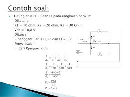 Maybe you would like to learn more about one of these? Rangkaian Resistor Hukum Ohm Dan Hukum Kirchoff Ppt Download