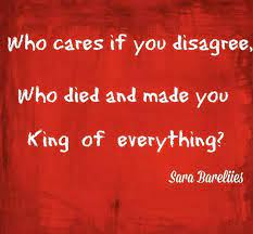 Who Died And Made You King Of Everything Seriously Generation After Generation Wise Words Words Words Of Wisdom