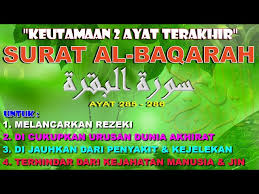 Surah ini terdiri dari 286 ayat, 6.221 kata, dan 25.500 huruf dan tergolong surah madaniyah. Keutamaan Surat Al Baqarah Ayat 285 286 2 Ayat Terakhir Agar Di Cukupkan Urusan Dunia Akhirat Litetube