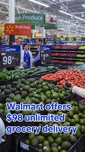 Walmart Shoppers Can Now Get Unlimited Grocery Deliveries From 1 400 Stores Nationwide For A 98 Fee Walmart Shoppers Walmart Grocery Items