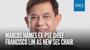 Marcos names Francisco Lim as new SEC chair