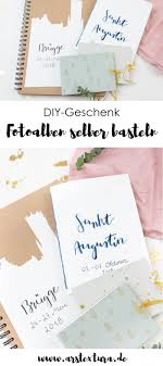 Vor ihnen stehen lustige und kreative momente, in denen sie ihrer. Fotoalben Selber Basteln Ein Tolles Diy Geschenk Ars Textura Diy Blog