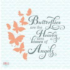 Image Result For Svg File For I Believe There Are Angels Among Us Butterfly Quotes Angel Quotes Svg Quotes