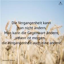 Die Vergangenheit Kann Man Nicht ändern Man Kann Die