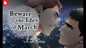 Webtoon Trailer - Beware the Ides of March - “I want to hear the sound you  can make.”🌔❤️‍🔥 - YouTube