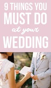 9 Things Every Bride Must Do At Her Wedding Ceremony Wedding Advice Wedding Planning Wedding Ceremony