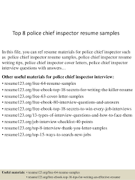 This police resume example for professional with experience in law enforcement. Top 8 Police Chief Inspector Resume Samples